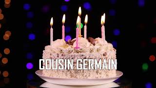 JOYEUX ANNIVERSAIRE COUSIN GERMAIN