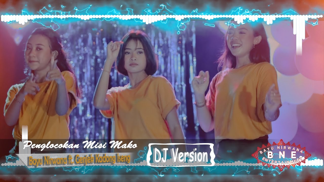 REMIX FULL BASS LAGU PENGLOCOKAN MISI MAKO - BAYU NIRWANA