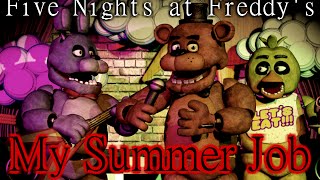'My Summer Job' - Five Nights at Freddy's Creepypasta