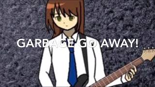 Garbage Go Away!