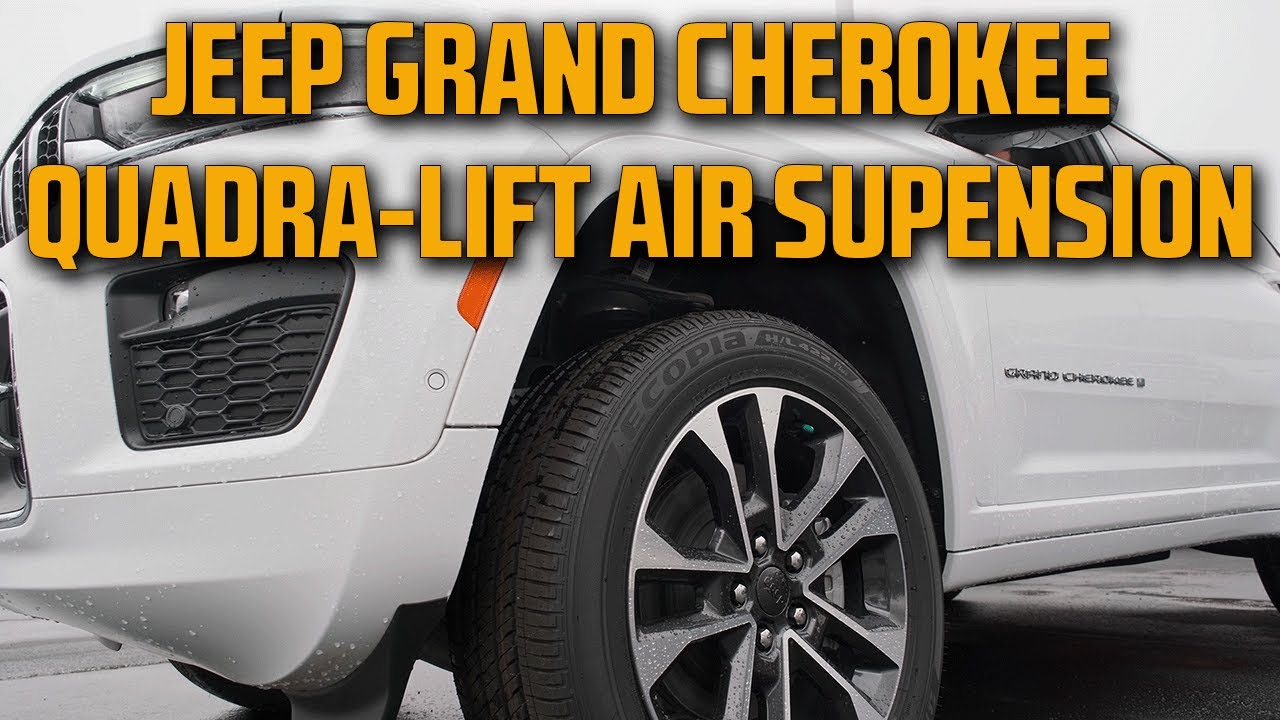 Jeep Grand Cherokee | Quadra-Lift Air Suspension How-To - YouTube