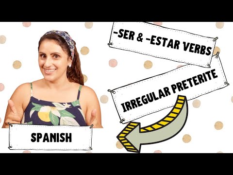 Preterite of Irregular verbs "Ser and Estar" (Past tense)