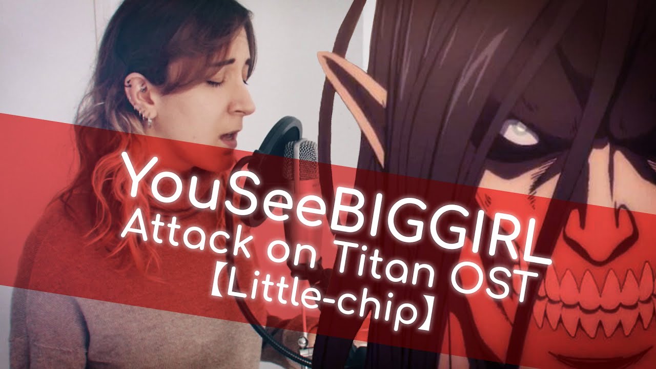 YouSeeBIGGIRL cover | Attack on Titan OST [Little-chip]