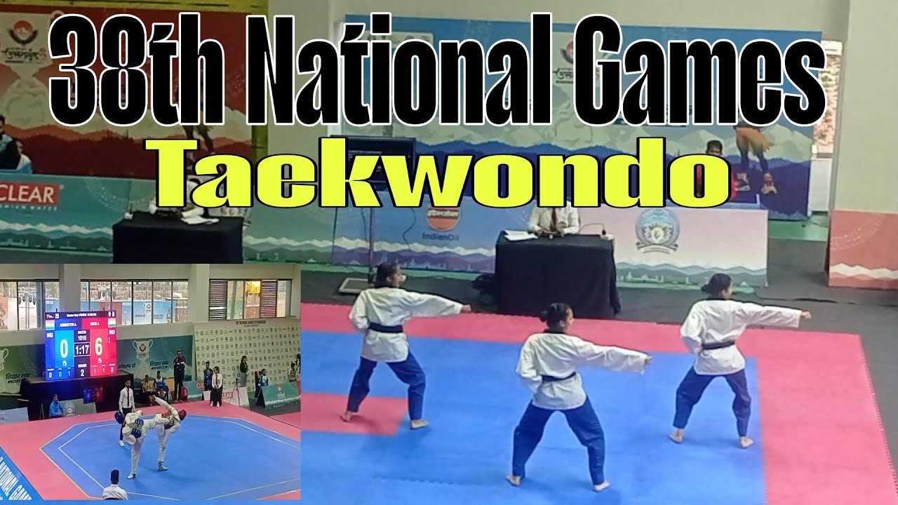 38th National Games Uttarakhand.Taekwondo championship at I.G.I.S.GOLAPAR Haldwani Nainital.