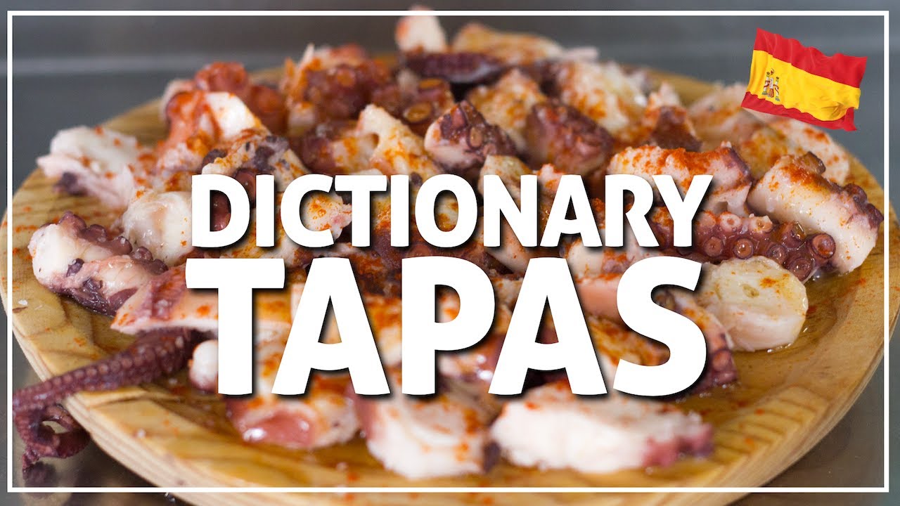 ✳️  Spanish TAPAS dictionary 🇪🇸 