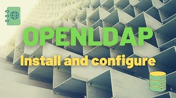Setting up OpenLDAP Server   LDAP configuration and LDAP authentication