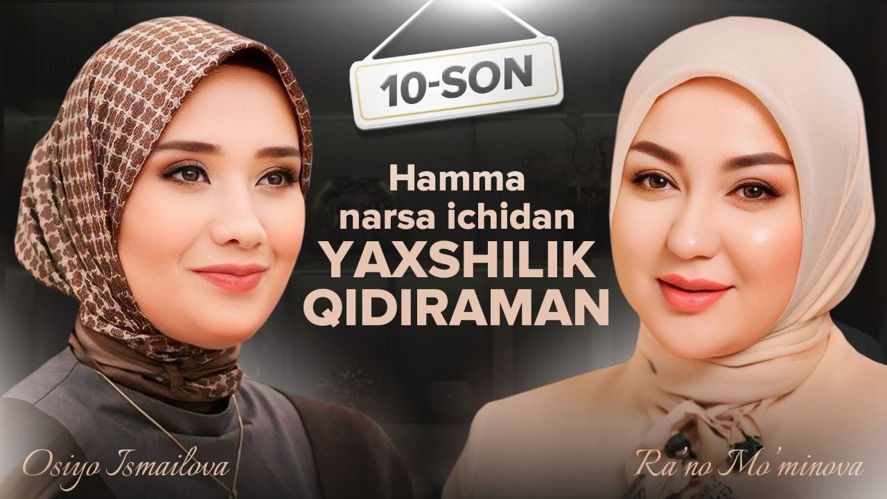 Vaqt qadri 10-son | Osiyo Ismailova bilan samimiy suhbat