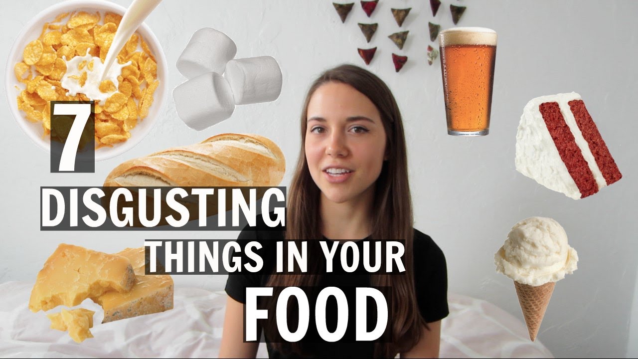 7 DISGUSTING Things Hiding in Your Food || DAY 7 - YouTube