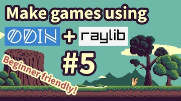 Make games using Odin + Raylib #5: Platforming mechanics + cleanup
