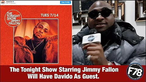 F78News: The Tonight Show Starring Jimmy Fallon Will Have Davido As Guest. #DavidoJimmyFallonShow