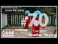 Bret and Heather 70th DarkHorse Podcast Livestream: Loose The Seuss