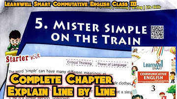 Mister Simple On The Train Class 3 Cha 5 |Learnwell Smart Commutative English class 3|#khandwalclass