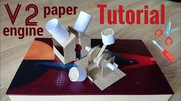 How To Make V2 Paper Engine