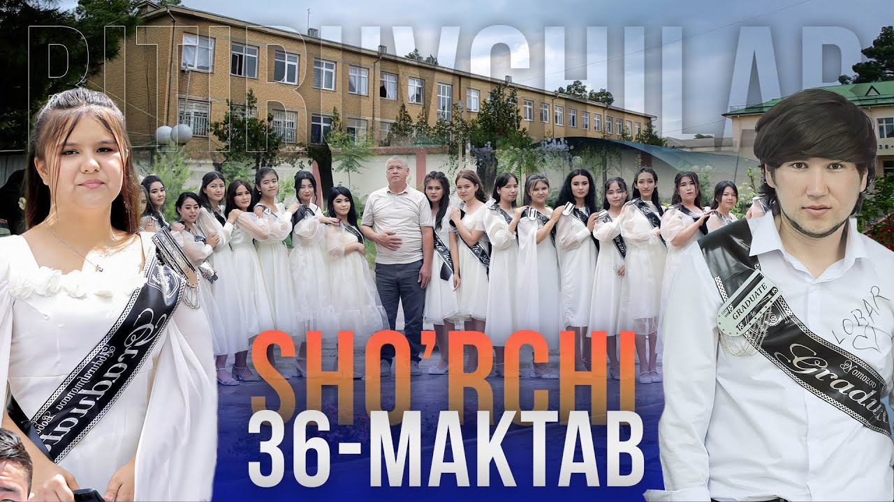 SHO'RCHI SHAHRI 36-MAKTAB 2006-YILLAR BITIRUV KECHASI 2024-YIL ZO'R MEDIA