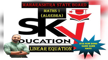 #1|siraj shaikh||Algebra||Maths1||Maharashtra board||liner equation