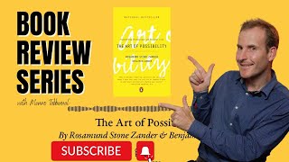 Unveiling &quot;The Art of Possibility&quot; - A Transformative Book Review with Menno