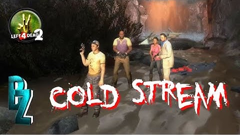 Left 4 Dead 2 (Part 12) - Cold Stream! - Let