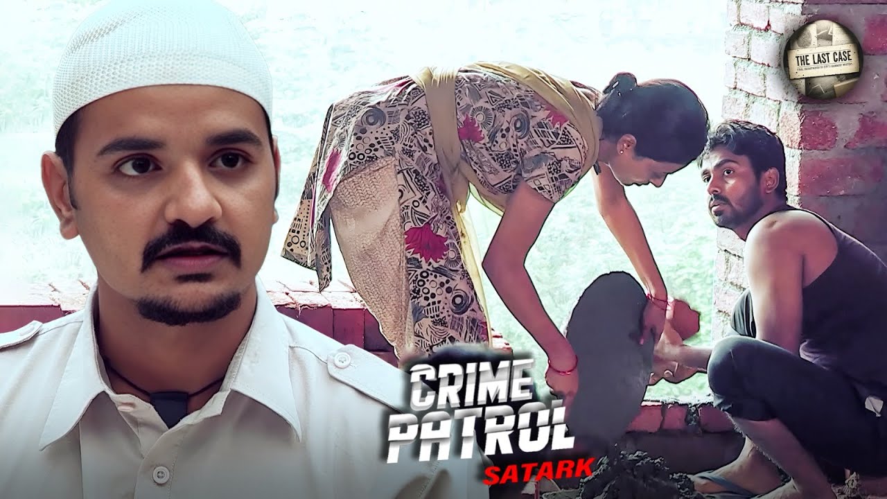 एक औरत, एक अपराध और टूटा हुआ भरोसा | Best Of Crime Patrol 2.0 | Latest Episode