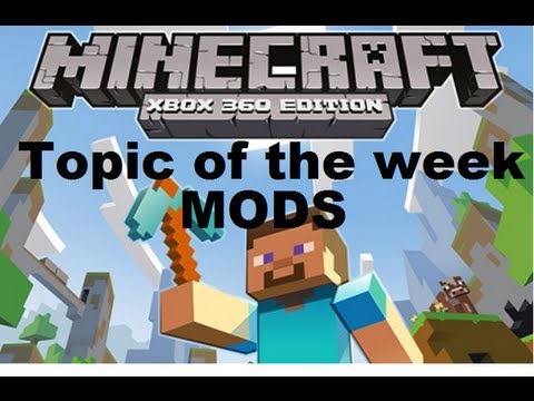  MineCraft  xbox  360  edition Topic of the week Mods  YouTube