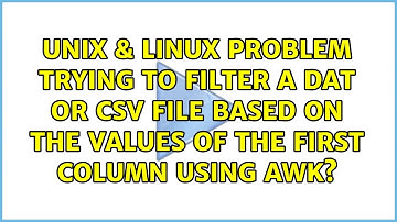 Problem trying to filter a dat or csv file based on the values of the first column using awk?