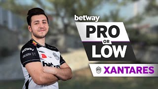 BIG XANTARES Plays Pro or Low