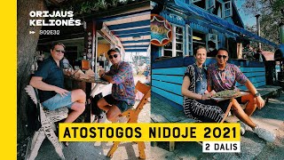 Atostogos Nidoje 2021 (2 dalis). Orijaus Kelionės. 2 sezonas, 32 laida.