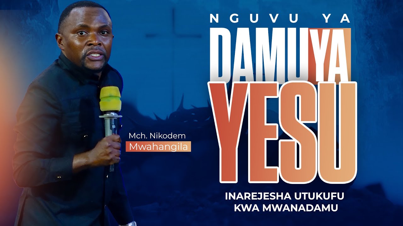 Nguvu Ya Damu Ya Yesu I Mchungaji Nikodem Mwahangila I Mito Ya Baraka Church Hq