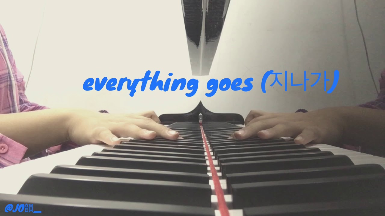 【PIANO COVER】everything goes（RM mono）