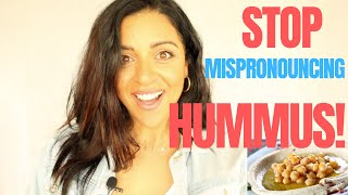 TOP MISPRONOUNCED ARABIC WORDS- HOW TO CORRECTLY SAY HUMMUS!
