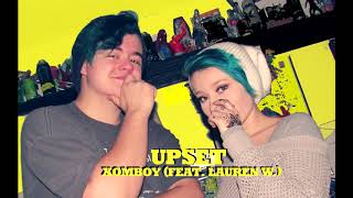 UPSET - XOMBOY (ft. Lauren W.)
