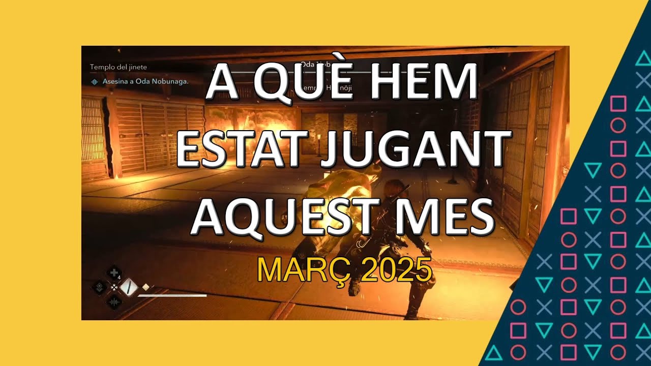 A què hem estat jugant aquest març