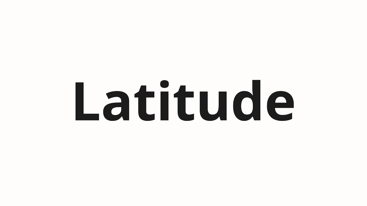 How To Pronounce Latitude And Longitude Numbers