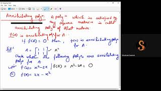 Annihilating Polynomial and Minimal Polynomial