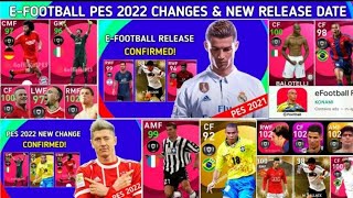 رسمياااا نزول EFootball 2022 mobile جميع الإضافات والتطورات الرهيبه القادمه ??pes 2021 mobile