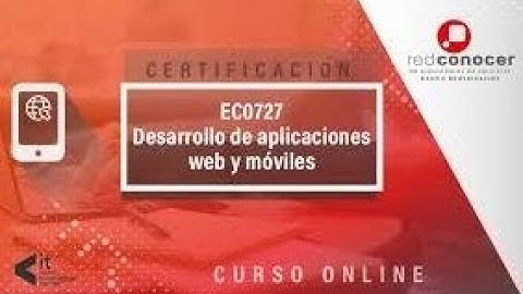 Conocer EC0727 Desarrollo de aplicaciones web y móviles