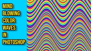 Photoshop Tutorial : Mind Blowing Color Waves / Patterns In CC 2022 Etc