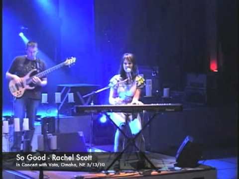 So Good - Rachel Scott