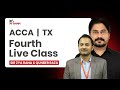 ACCA | TX -  Fourth Live Class | Zya Rana &amp; Qunber Raza
