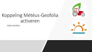 Teeltregistratie Geofolia: Koppeling Météus-Geofolia activeren screenshot 3