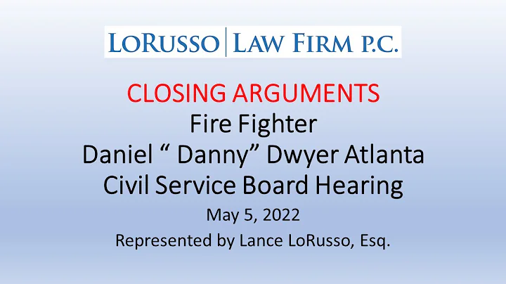CLOSING ARGUMENTS for Civil Service Board Hearing ...