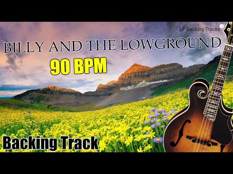 billy-and-the-lowground-fiddle-tune-backing-track---90-bpm-backing-track-|-guitar-|-mandolin