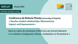 Conférence de Roberto Pianta « Teacher-student relationships: Measurement, impact, and improvement »