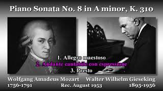 Mozart: Piano Sonata No. 8, Gieseking (1953) モーツァルト ピアノソナタ第8番 ギーゼキング