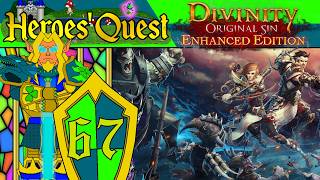 Heroes' Quest | Divinity: Original Sin Enhanced Edition | #67
