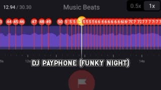 STORY WA 30 DETIK JEDAG JEDUG BEAT VN - DJ PAYPHONE (FUNKY NIGHT) NONOX REMIXER🎶