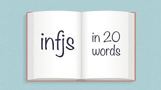 INFJs in 20 Words