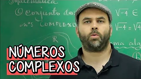 Quais são os números complexos?
