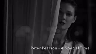 Peter Pearson - A Special Time (Original Mix) 🎧