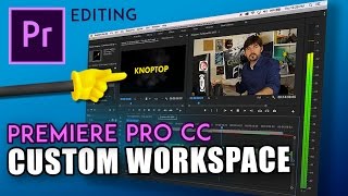 best-adobe-premiere-cc-editing-workspace-layout-by-knoptop
