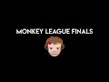 Don&#39;t Miss Monkey League Finals!